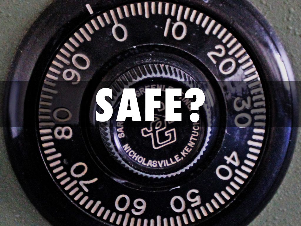safe?
