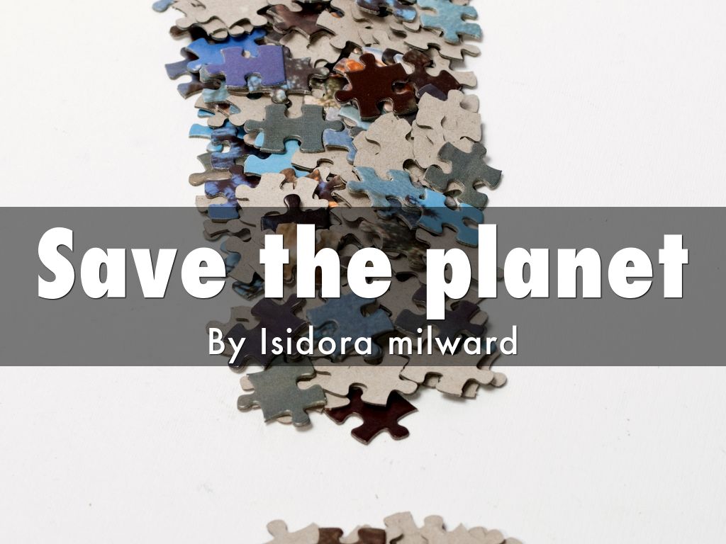 Save the planet