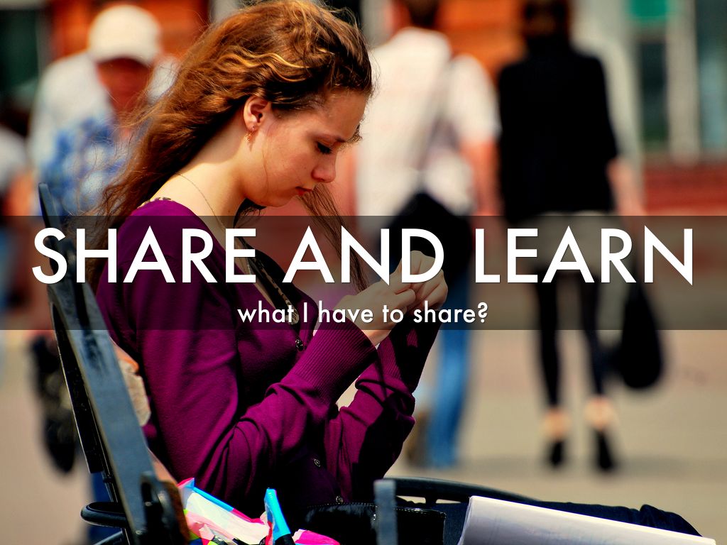 Share and Learn Sessions