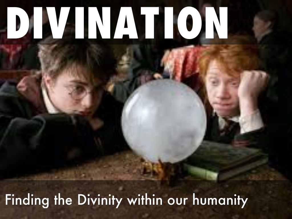 Divination