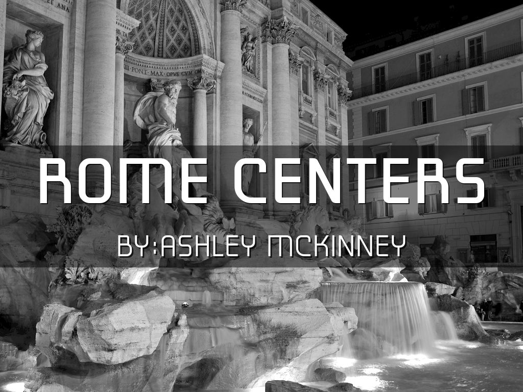 Rome Centers