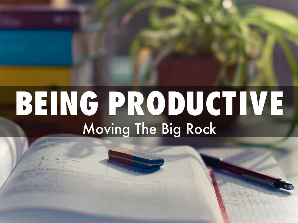 Being Productive At Work & Home