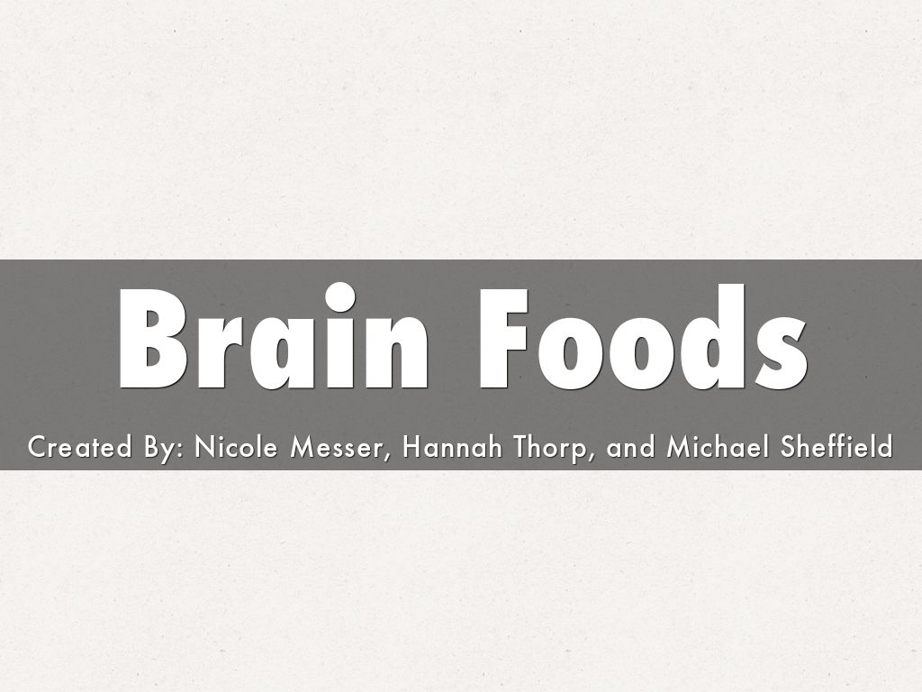 Brain Foods