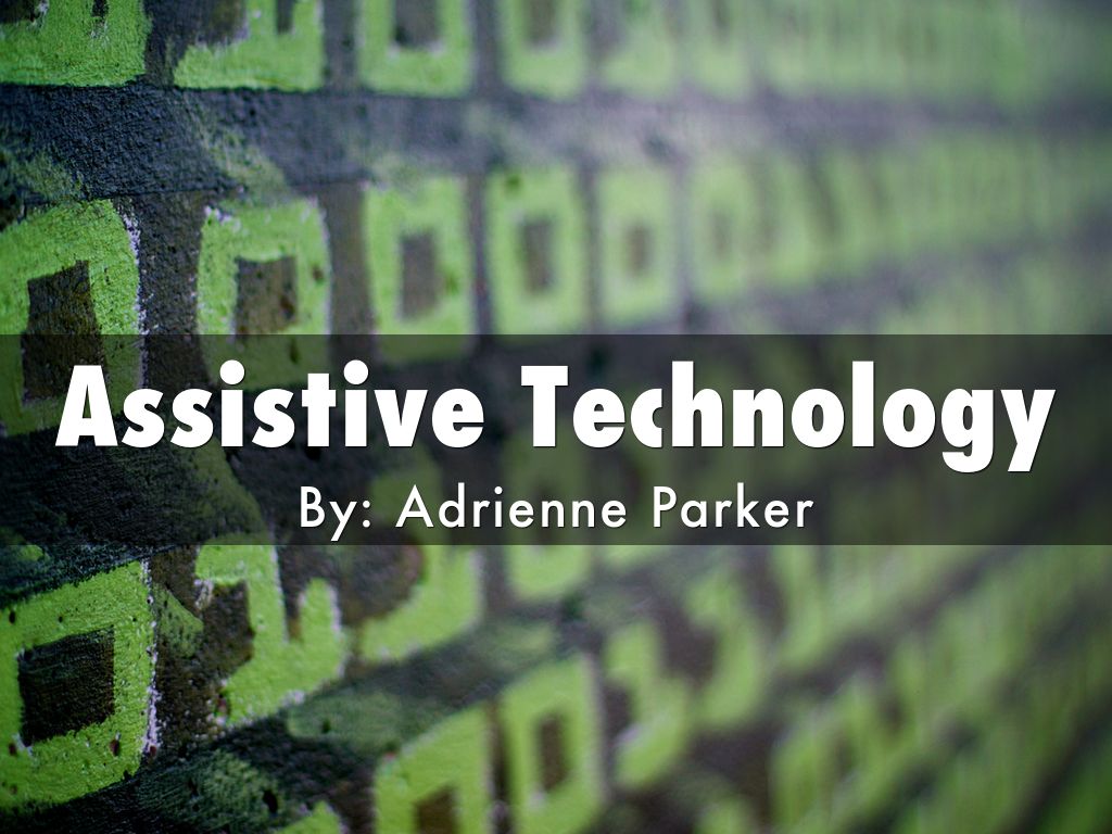 Assistive Technology