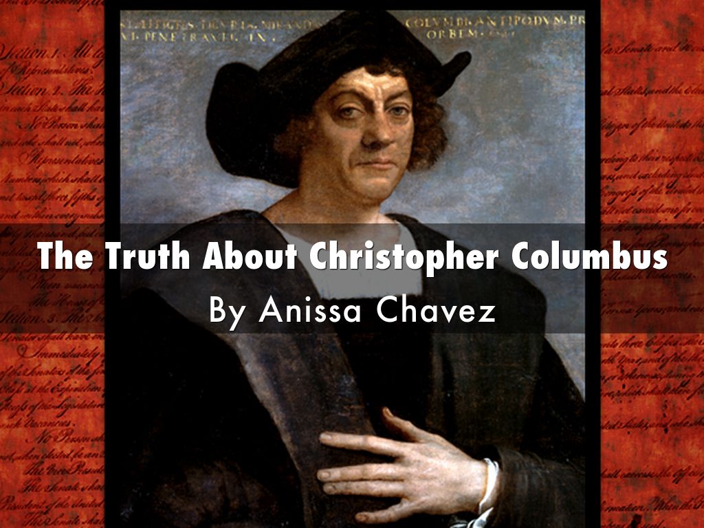 The Truth About Christopher Columbus