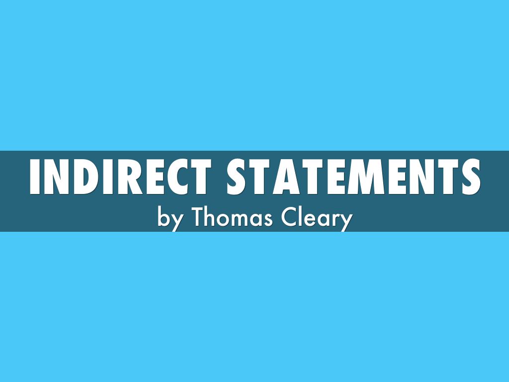 Indirect Statements