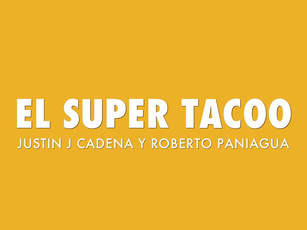 EL SUPER TACOO