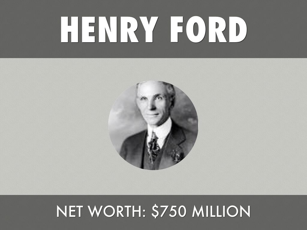 Henry Ford Net Worth _ Henry Ford Biography – KHUJLY