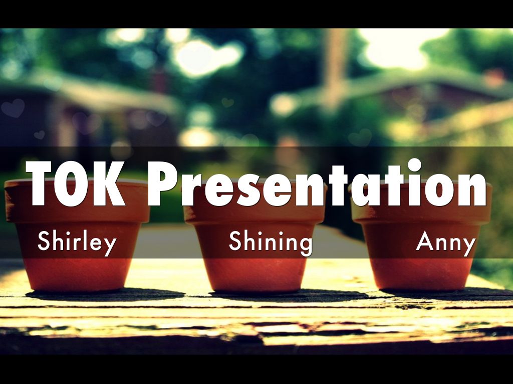 TOK Presentation