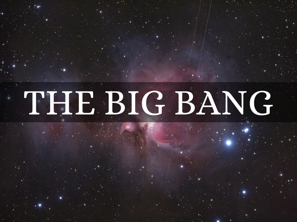The Big BAng