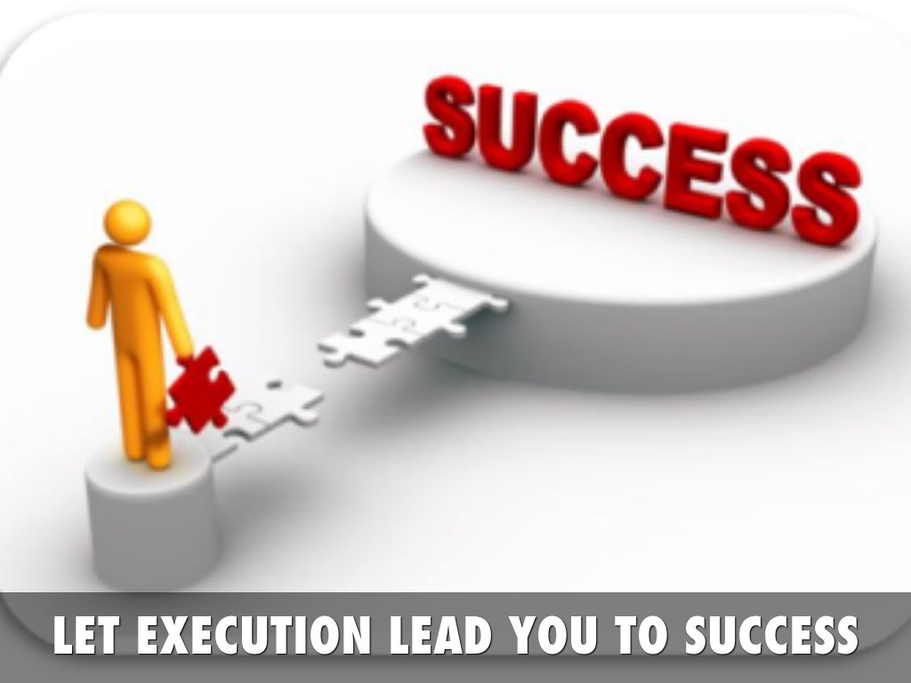 WHY EXECUTION (Not Ideas) WILL BRING YOU SUCCESS? by