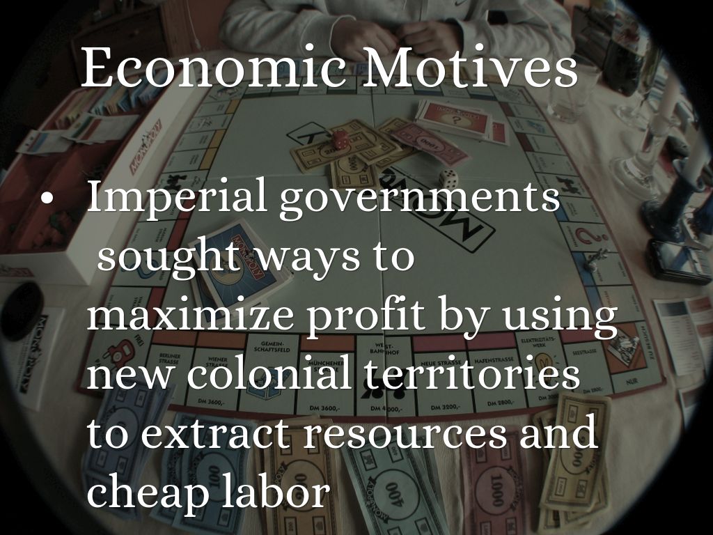 🎉 Economic motives for imperialism. The Colonization of ...