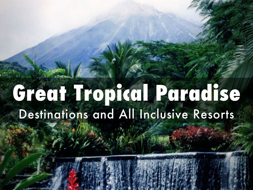 Great Tropical Paradise