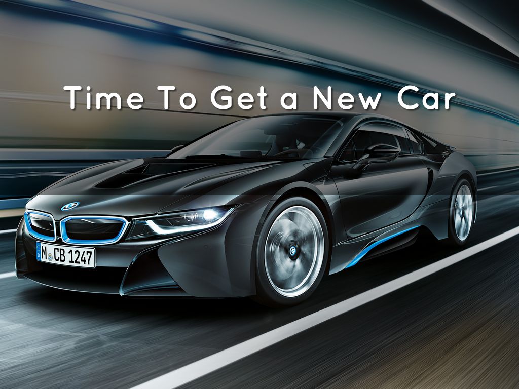 Time To Get a New Car