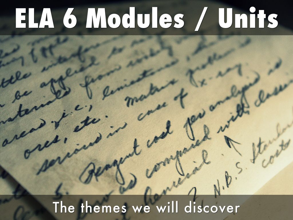ELA 6 Modules / Units
