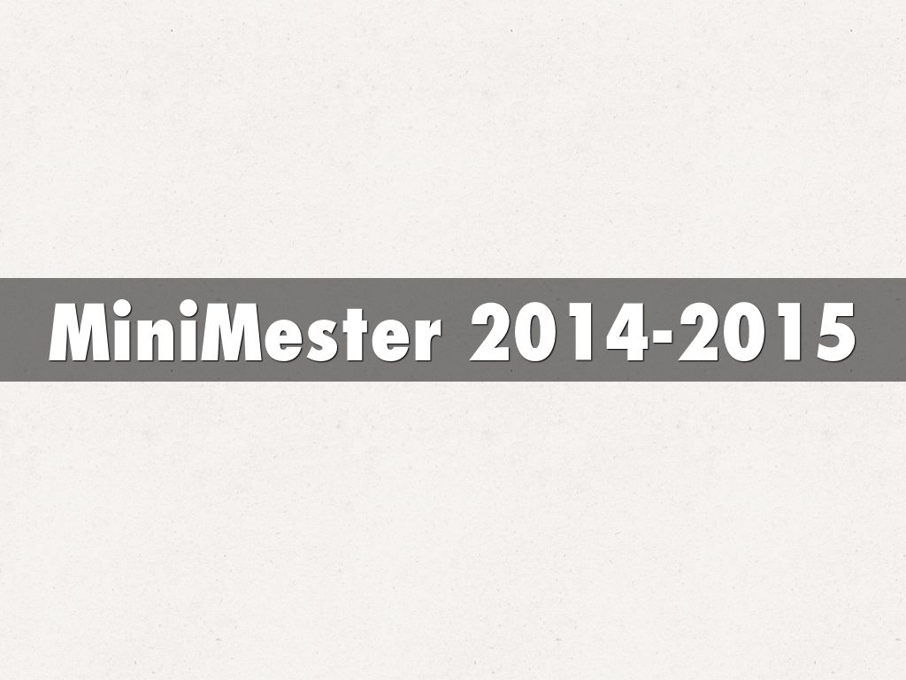 MiniMester 2014-2015