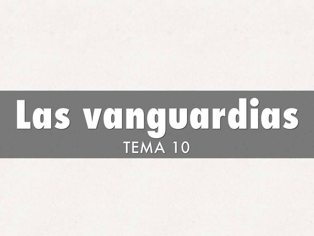 Las vanguardias