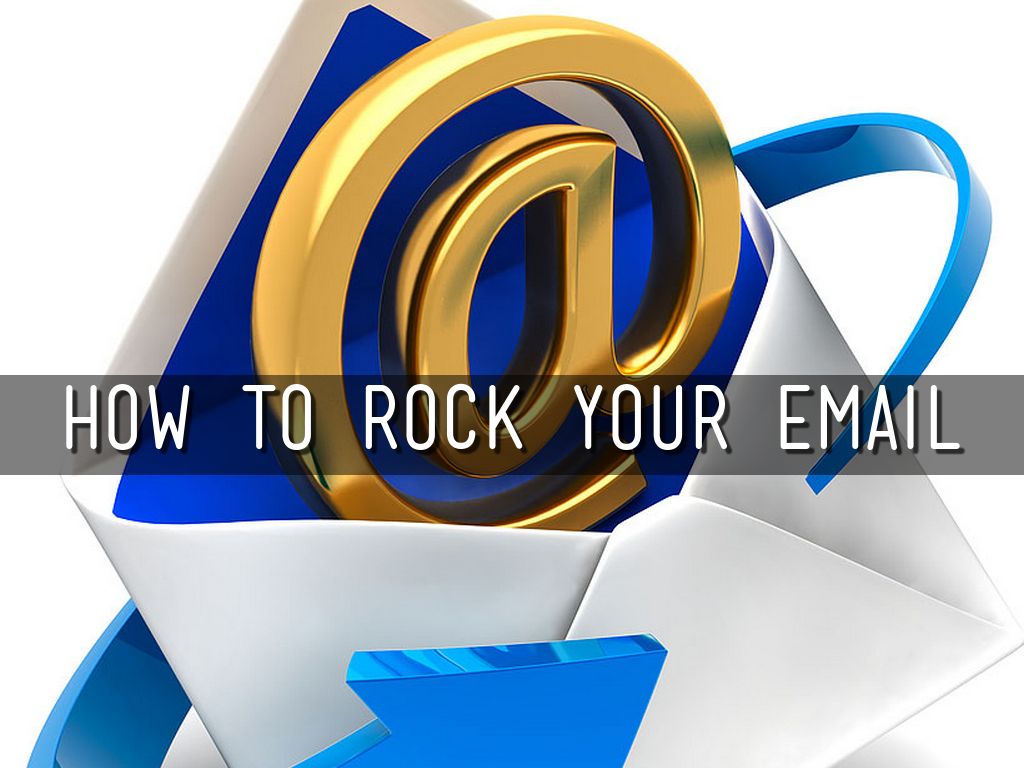 How to Rock Your Email