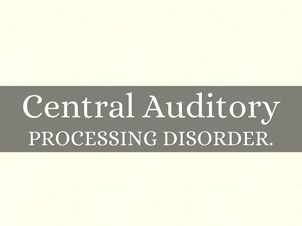 Central Auditory