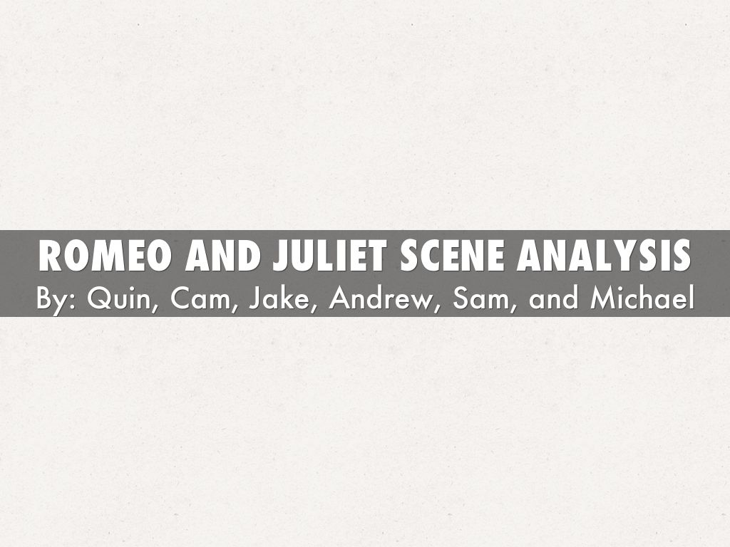 Romeo and juliet scene analysis