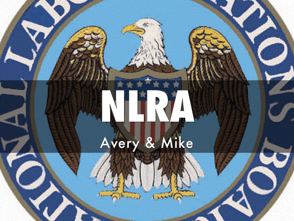 NLRA by michaelmcbride9997