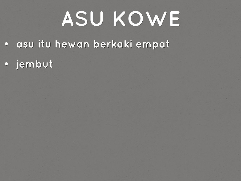 Asu Kowe By Paskaseptian