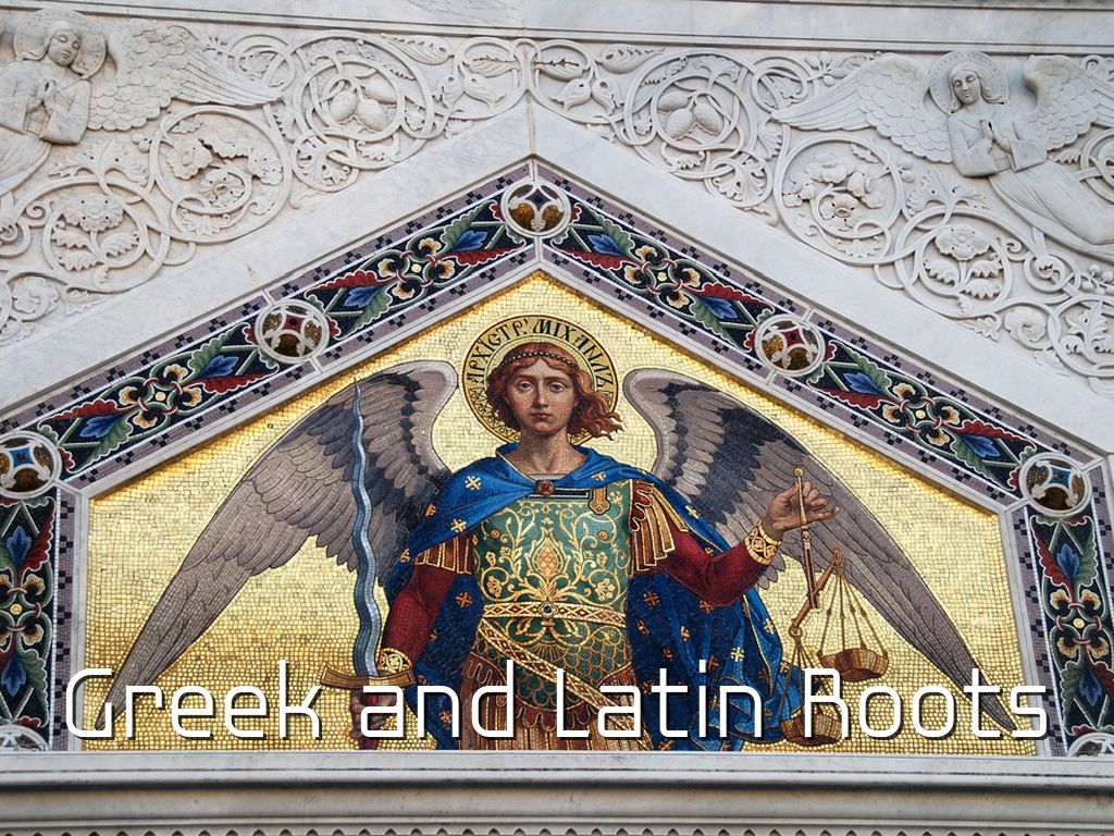 Copy of Greek And Latin Roots