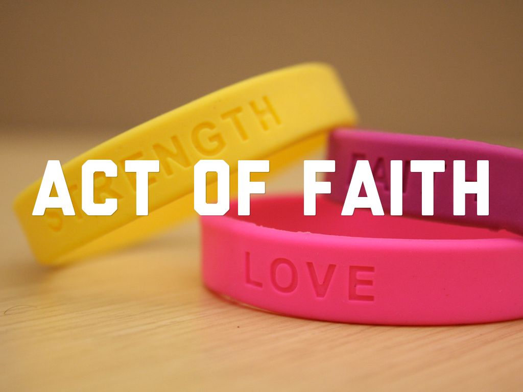 Act Of Faith