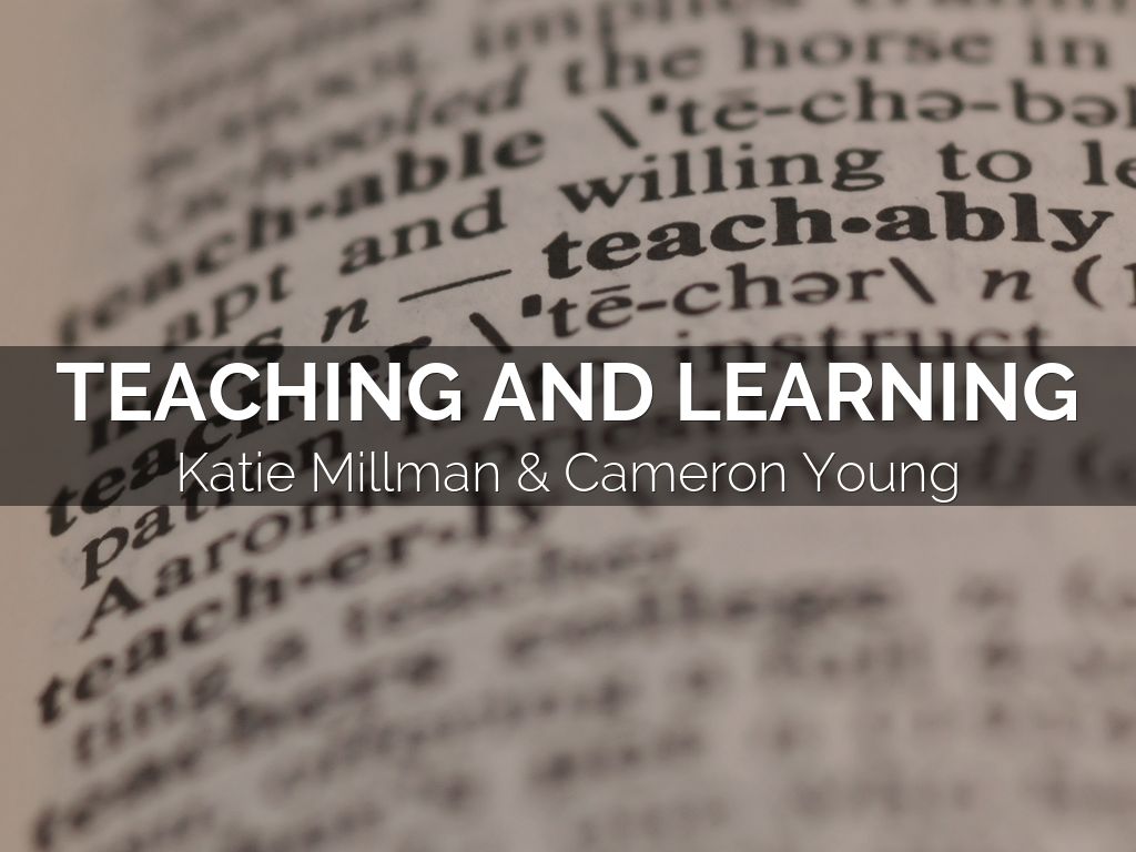 Teaching and Learning