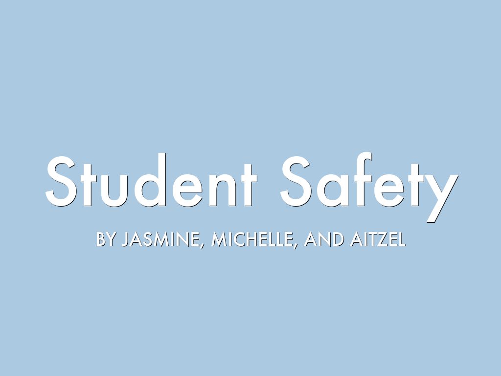 Student Safety