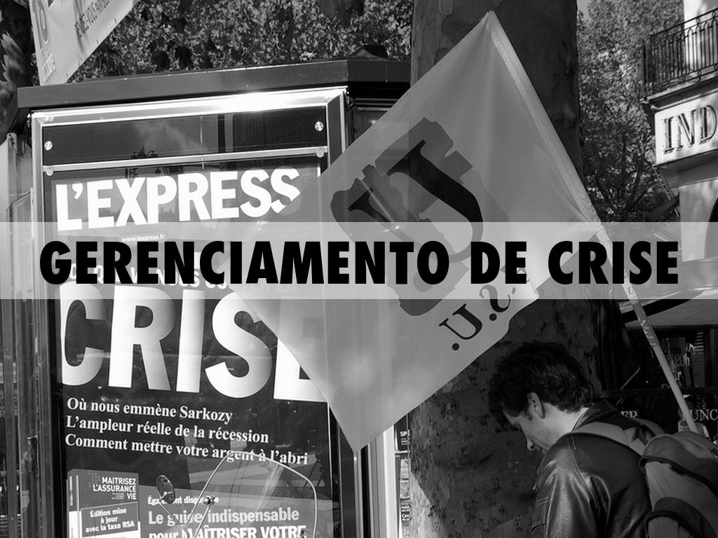 GERENCIAMENTO DE CRISE