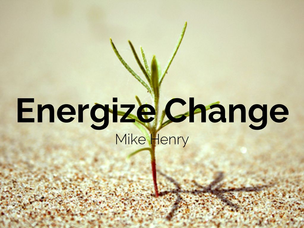 Energize Change