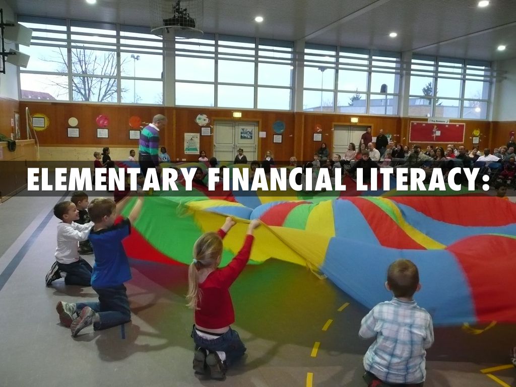 ELEMENTARY FINANCIAL LITERACY: