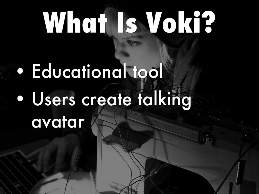 What Is Voki?