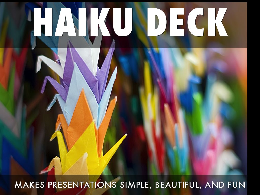 What Is Haiku Deck?