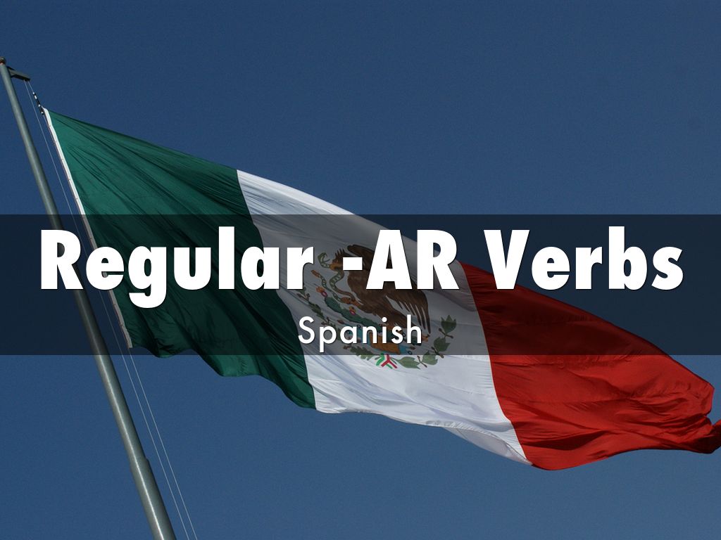 Spanish Ar Verbs