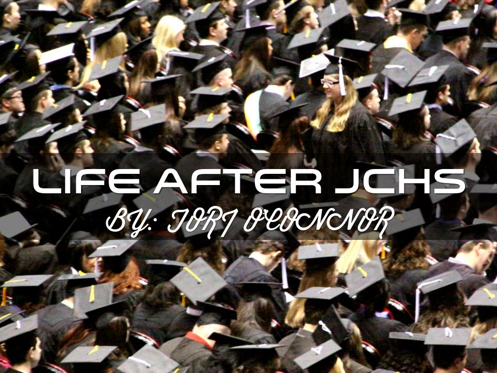Life After JCHS