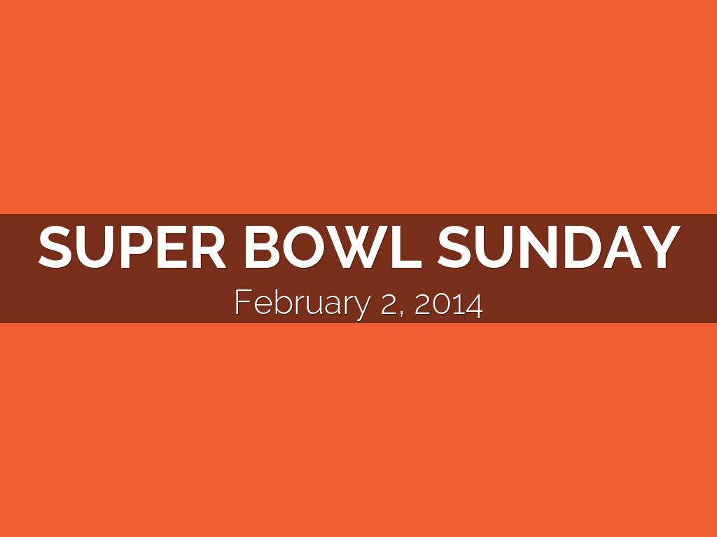 Super Bowl Sunday