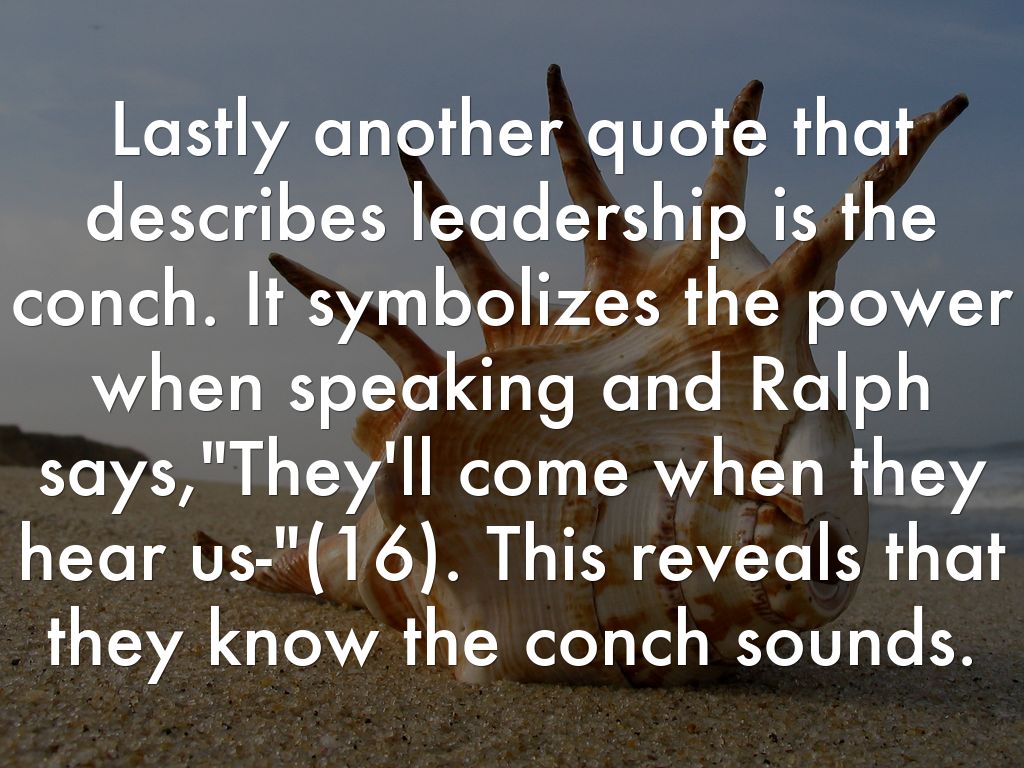  How Is Ralph A Leader In Lord Of The Flies How Ralph Is Shown As A 
