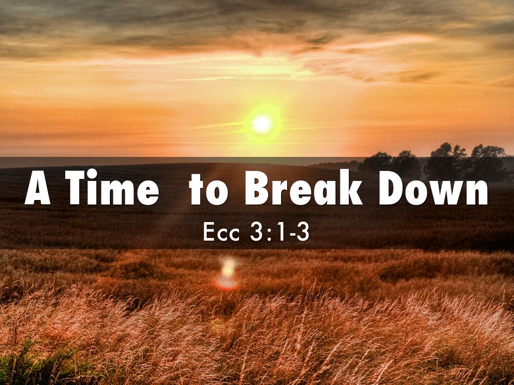 A Time to Break Down by Travis Harmon