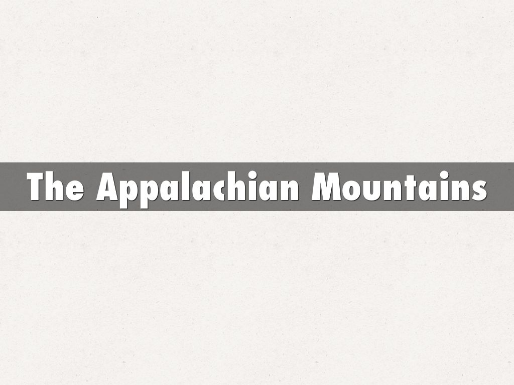 The Appalachian Mountains