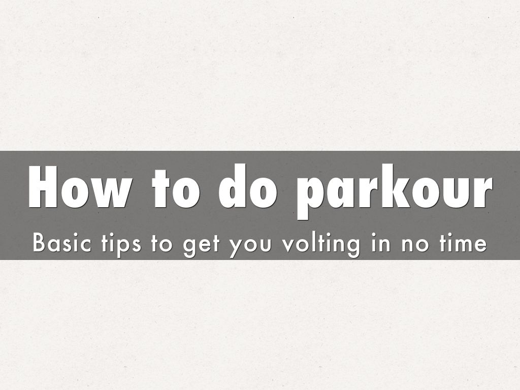 How to do parkour