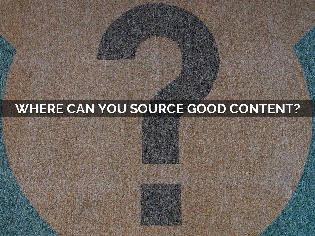 Where To Find Good Content