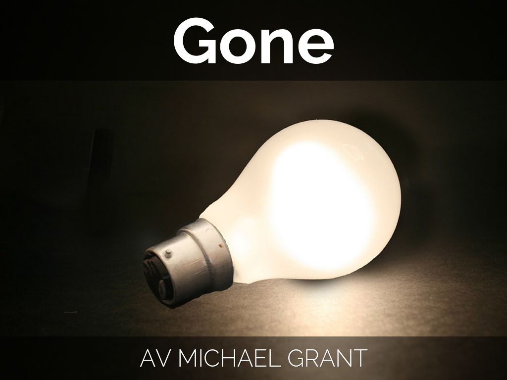 Gone