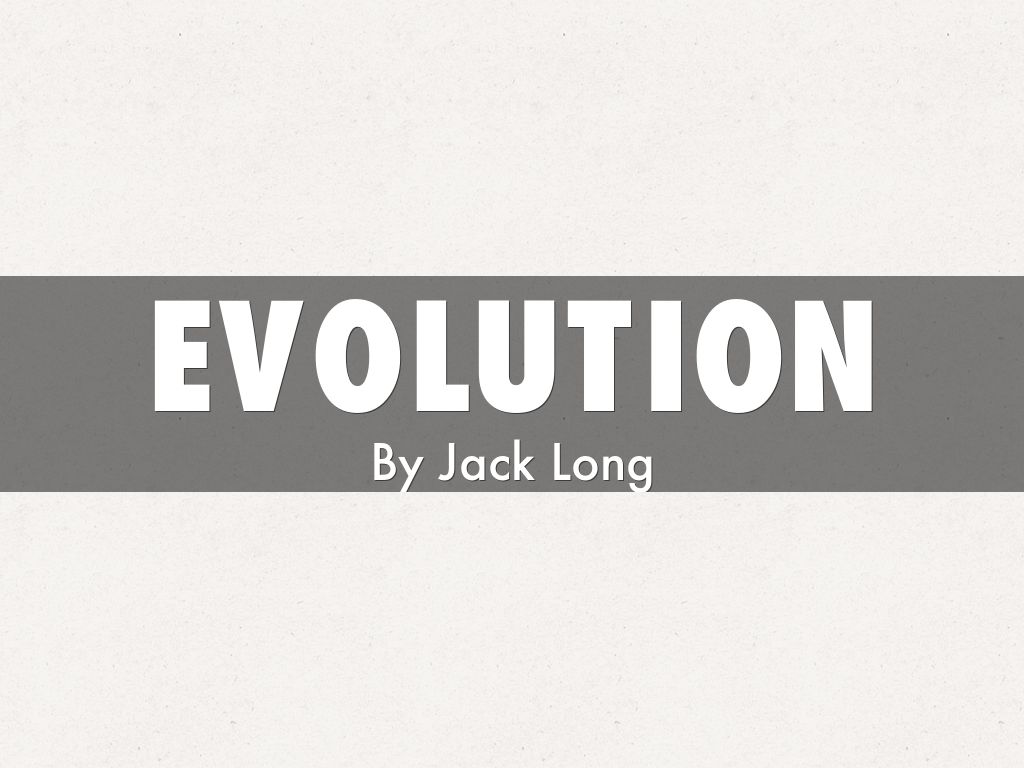 Evolution
