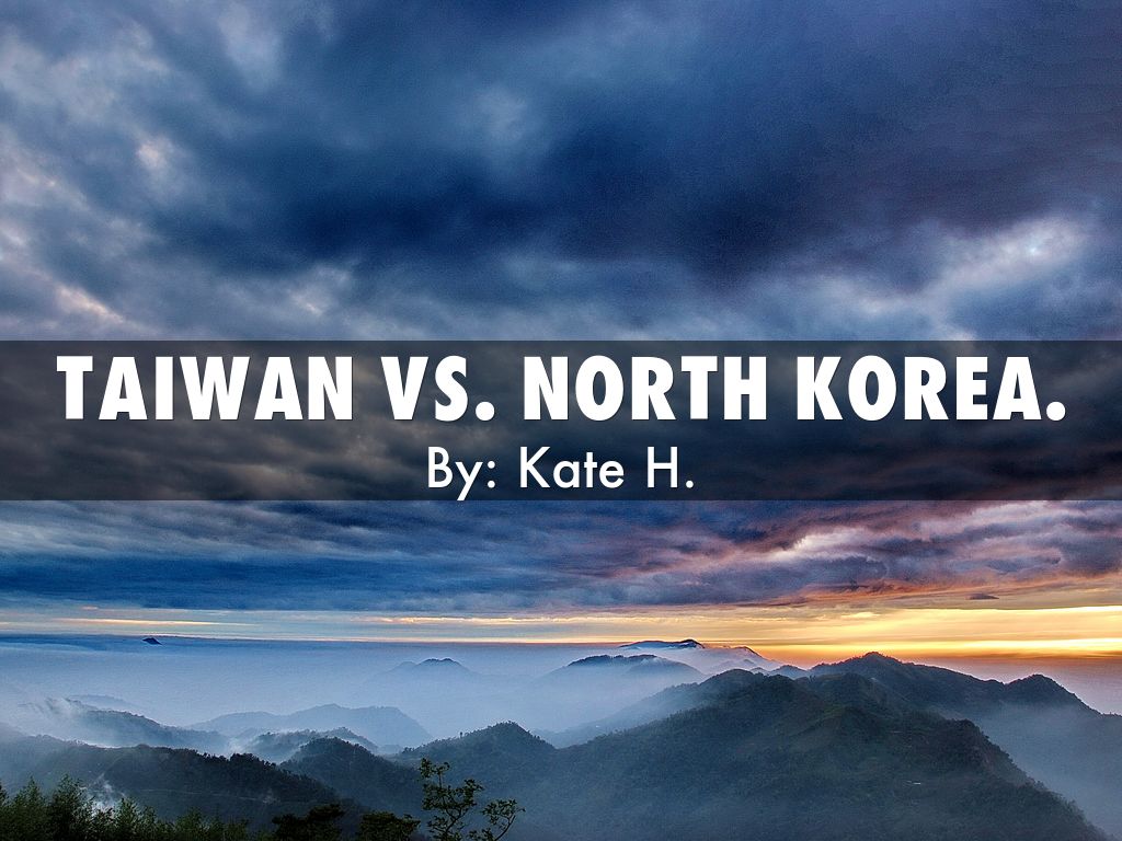 Taiwan vs. North Korea.