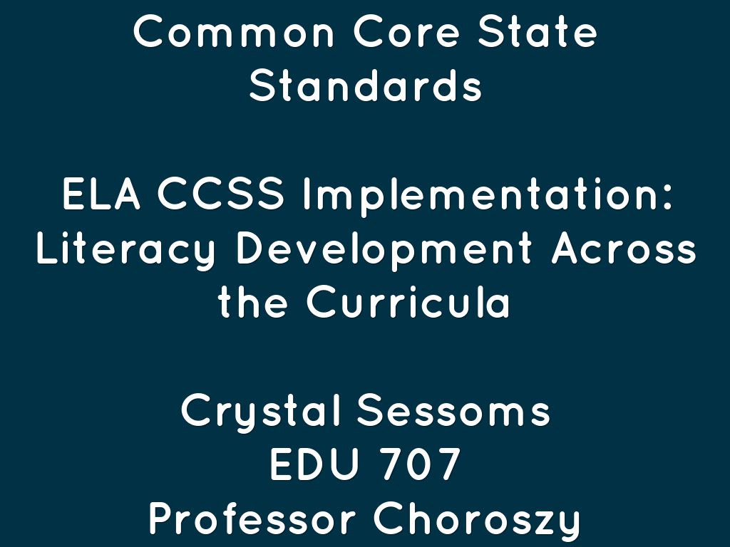 ELA CCSS Implementation- Crystal Sessoms