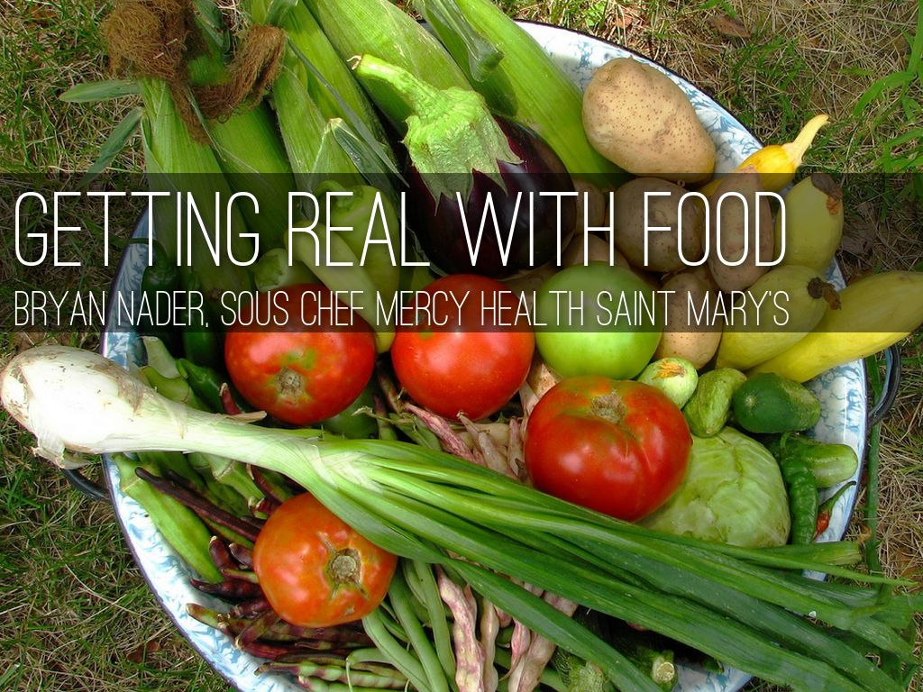 Getting Real with Food