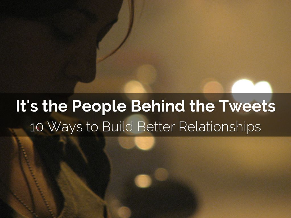 It's the People Behind the Tweets