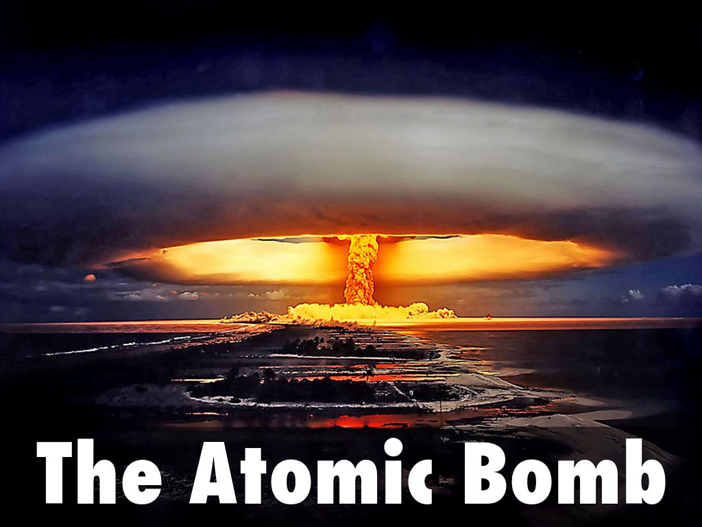 The Atomic Bomb